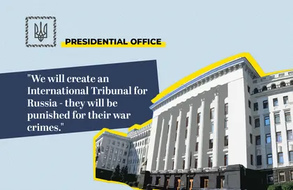 Ukrainian Government Seeks Tribunal to Punish Russian War Criminals