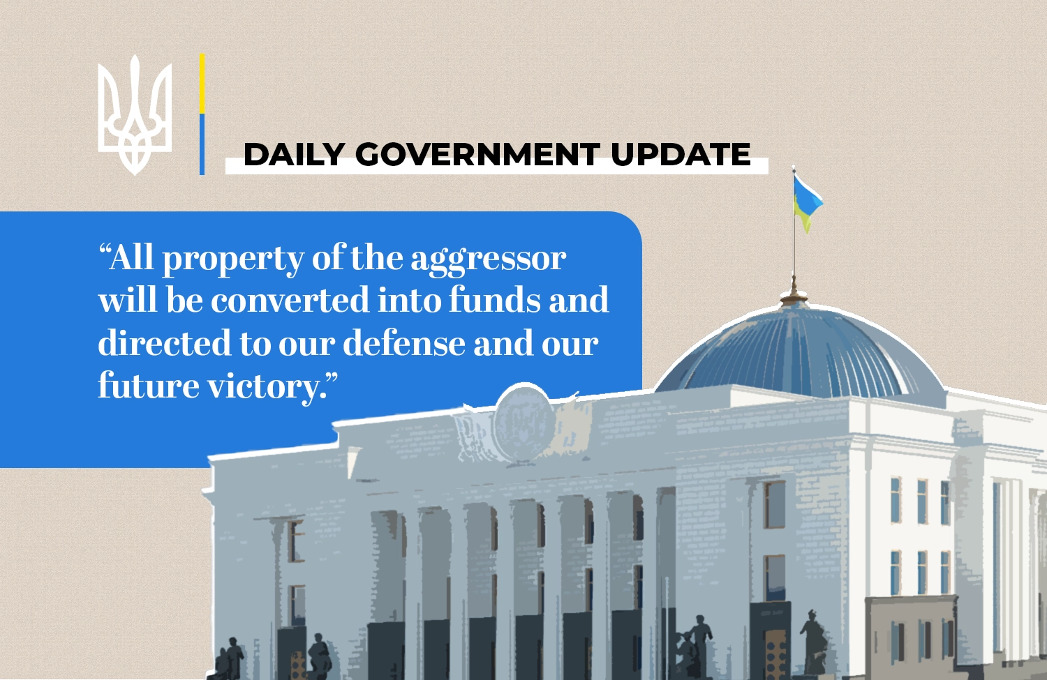 Ukrainian Government to Ramp Up Seizure of Russian Property