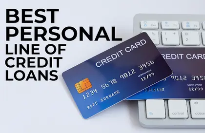 8 Best Personal Line Of Credit Loans – Low Rates With Bad Credit in 2022