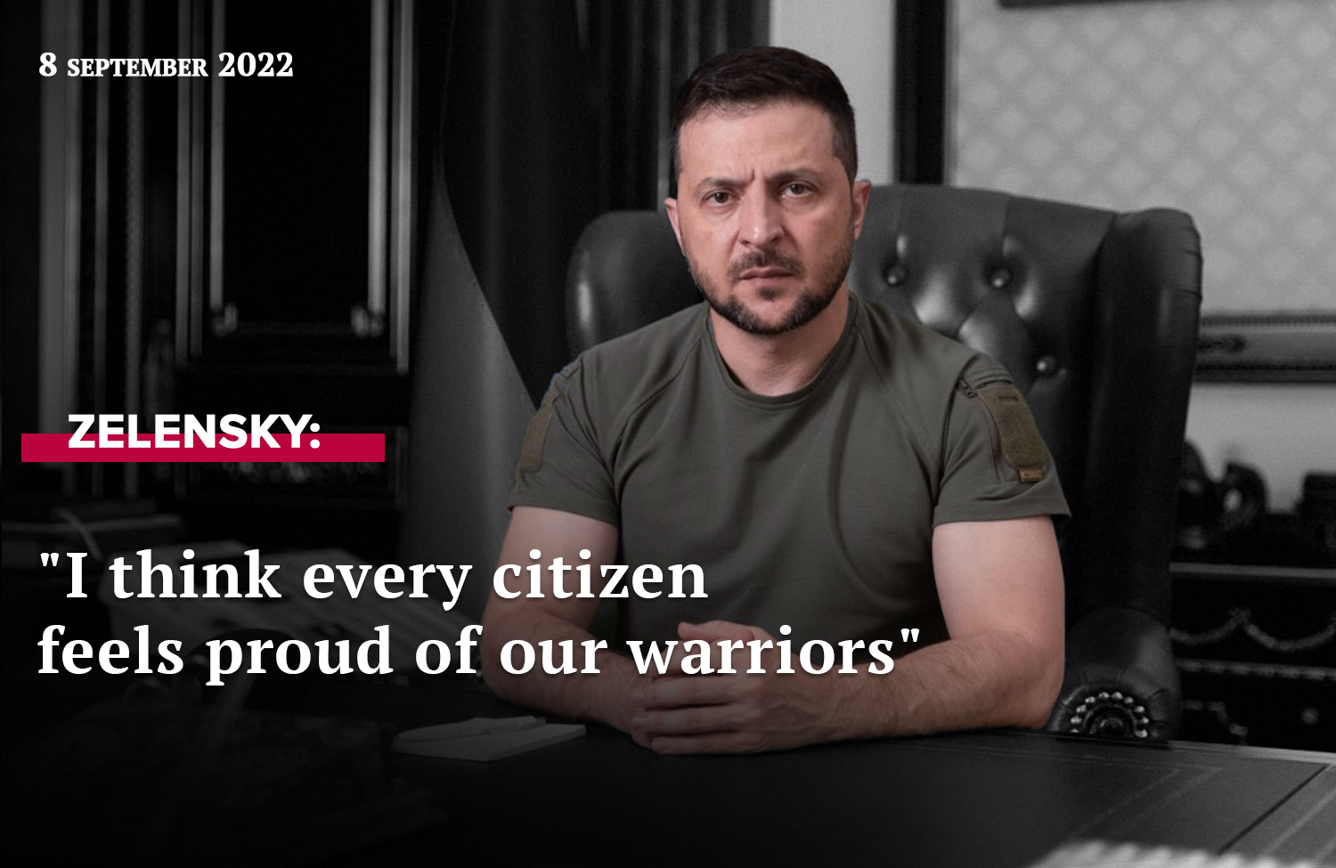 READ: Zelensky’s Latest Daily Address - September 8, 2022