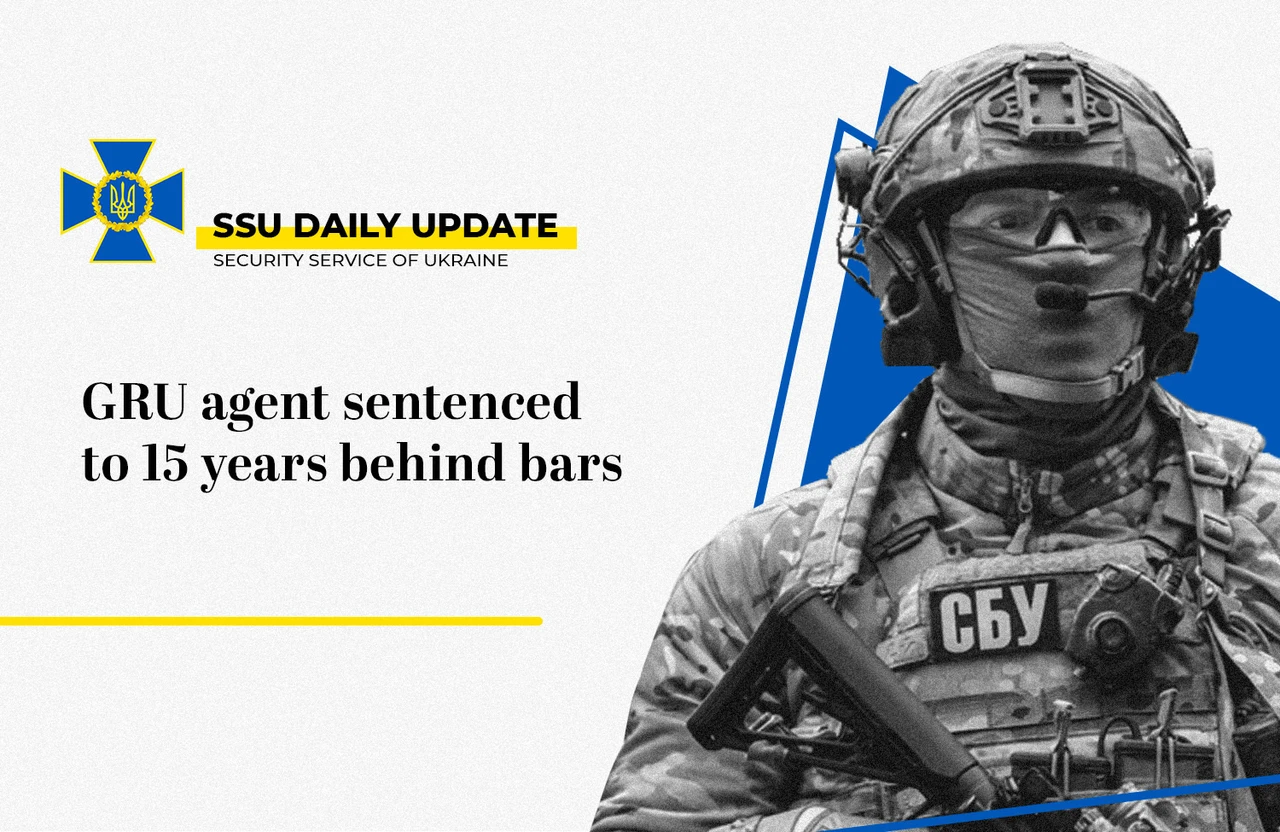 GRU Agent Sentenced to 15 Years Behind Bars