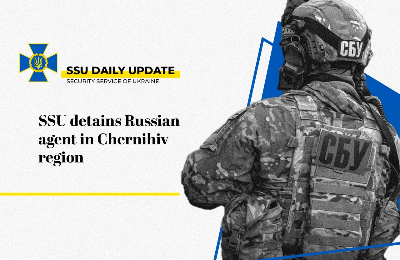 SSU Detains Russian Agent in Chernihiv Region
