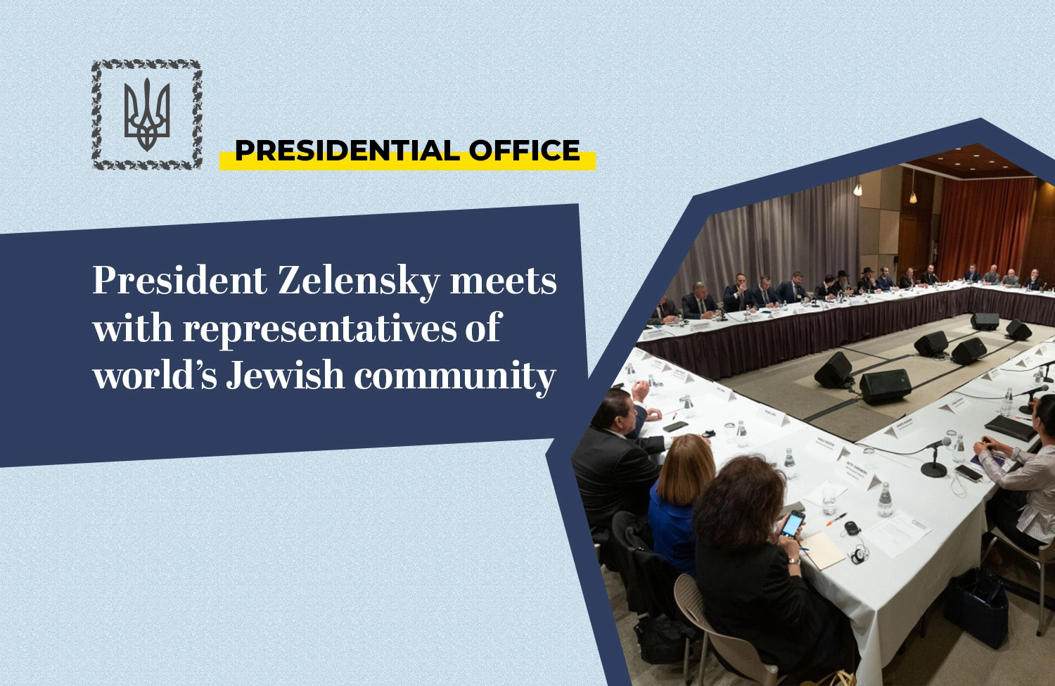 Zelensky Meets with Representatives of World’s Jewish Community