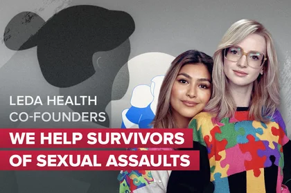 “We Help Survivors of Sexual Assaults” – Interview with “Leda Health” co-founders