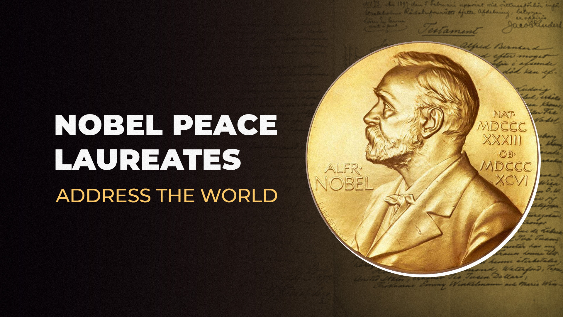Nobel Peace Laureates Address the World