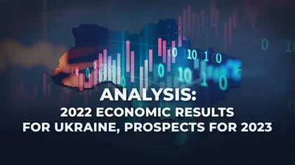 Analysis: 2022 Economic Results for Ukraine, Prospects for 2023