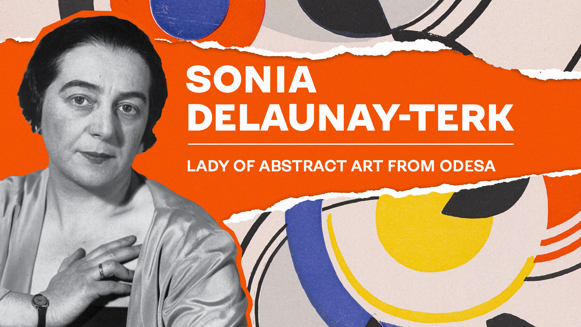 (Un)celebrated Ukrainians Who Changed the Course of History: SONIA DELAUNAY TERK