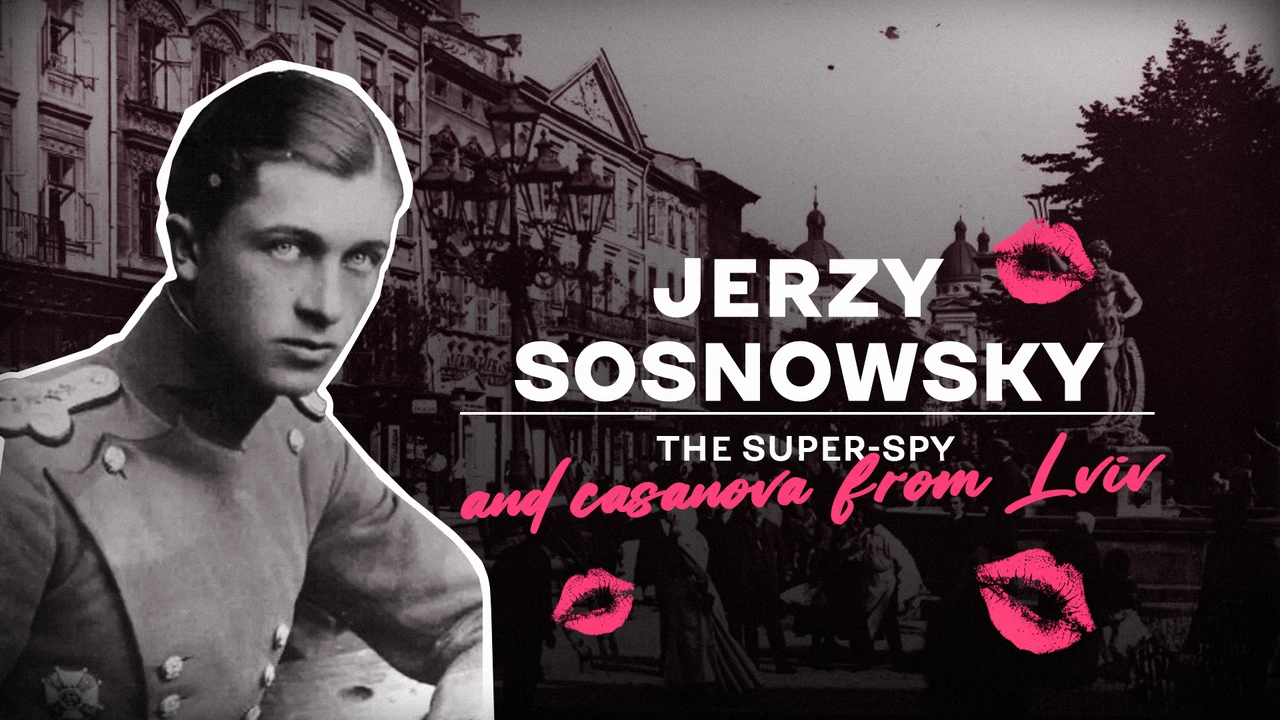 (Un)celebrated Ukrainians Who Changed the Course of History: Jerzy Sosnowski