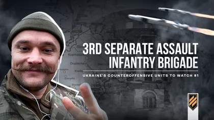 Ukraine’s Counteroffensive, Units to Watch #1 – 3rd Separate Assault Infantry Brigade