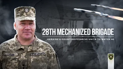 Ukraine’s Counteroffensive, Units to Watch #2 – 28th Mechanized Brigade