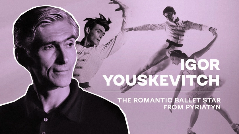 (Un)celebrated Ukrainians Who Changed the Course of History: Igor Youskevitch