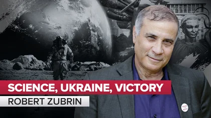 Renowned US Scientist, Author, Robert Zubrin, Makes the Case for Ukraine
