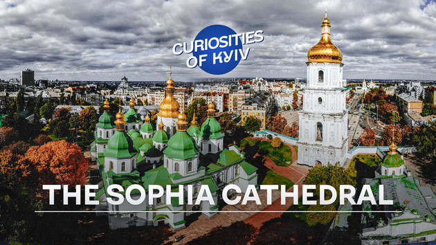 Curiosities of Kyiv: St. Sophia Cathedral - Vimarsana News