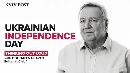 Thinking Out Loud, with Kyiv Post’s Chief Editor, Bohdan Nahaylo