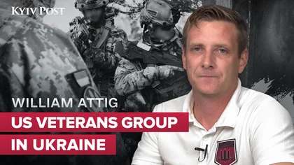 Kyiv Post interviews William Attig, Co-founder of the US-Ukraine Veterans Bridge