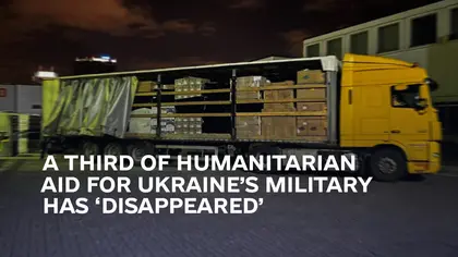 A Third of Humanitarian Aid for Ukraine’s Military has ‘Disappeared’
