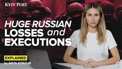 EXPLAINED: Record Russian Troop Losses, 'Executions' and a Kremlin in Denial