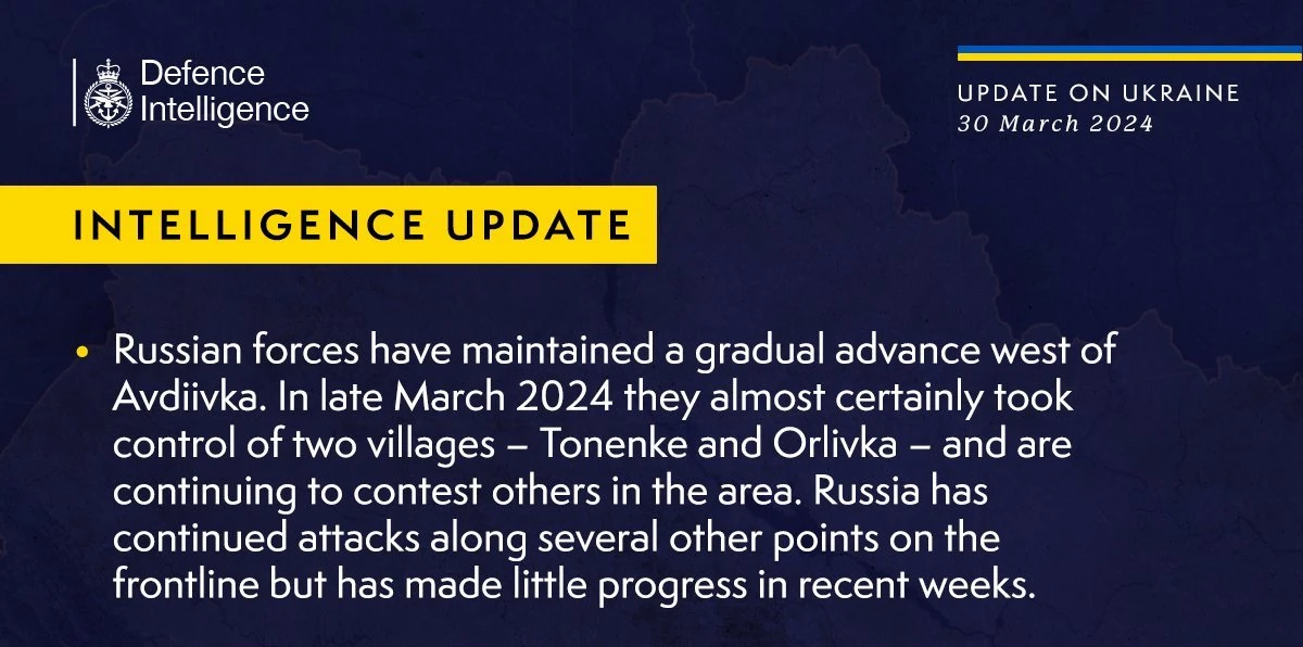 British Defence Intelligence Update Ukraine 30 March 2024