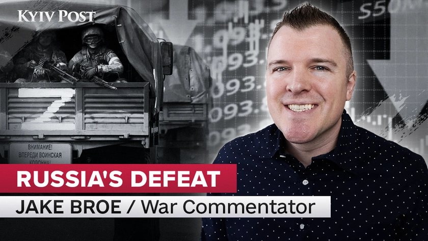Jake Broe: The Road to How Russia Loses in Ukraine