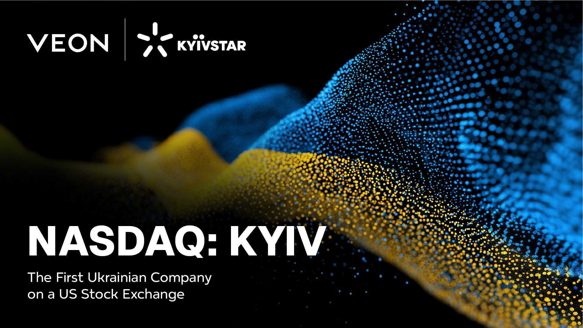 Kyivstar Makes Historic Nasdaq Debut Under Ticker KYIV, Pioneering Ukraine’s Entry to US Markets