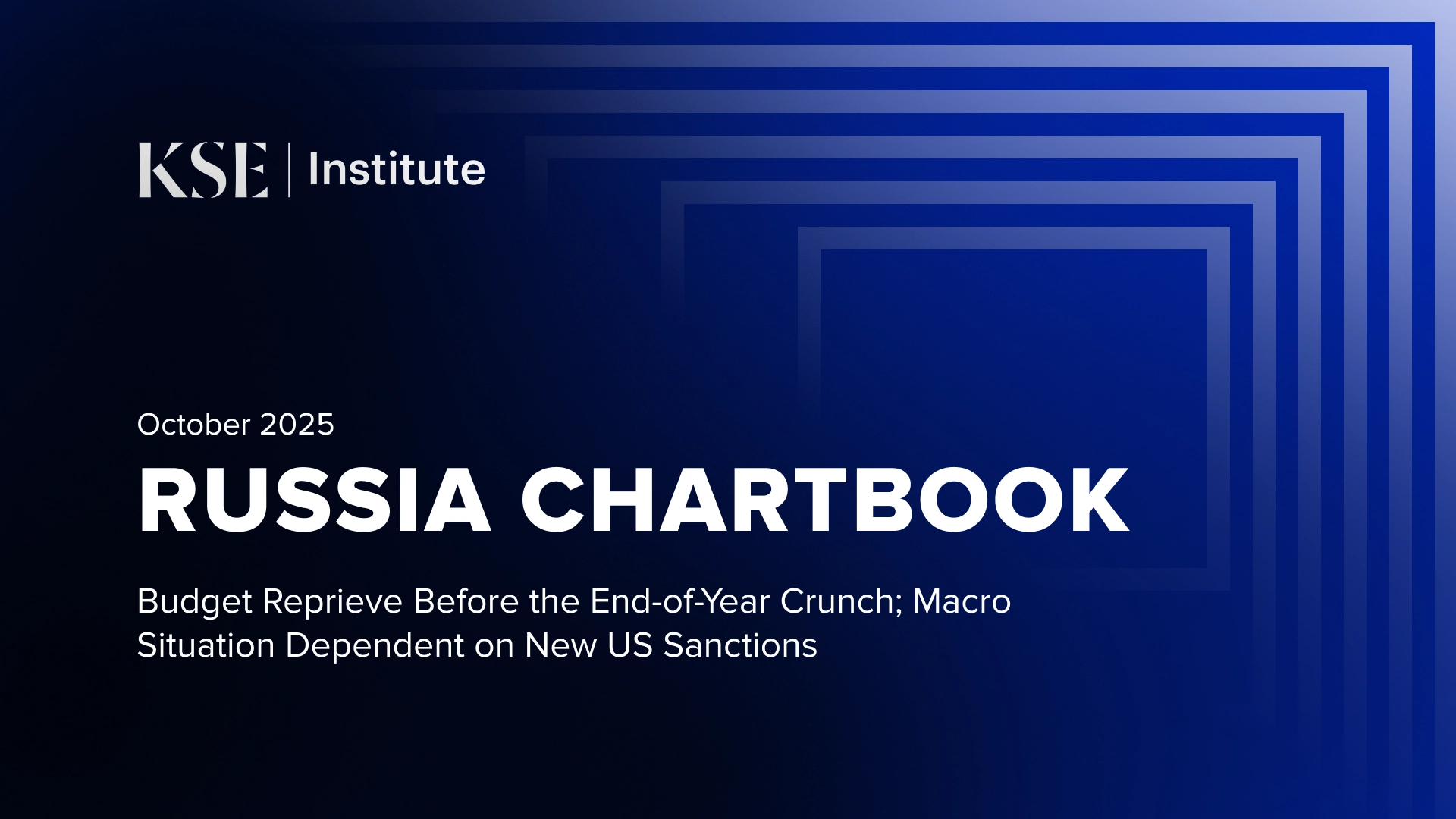 Russia’s Mounting Fiscal Troubles Give Ukraine’s Allies a Chance to Tighten Sanctions, KSE Report Finds