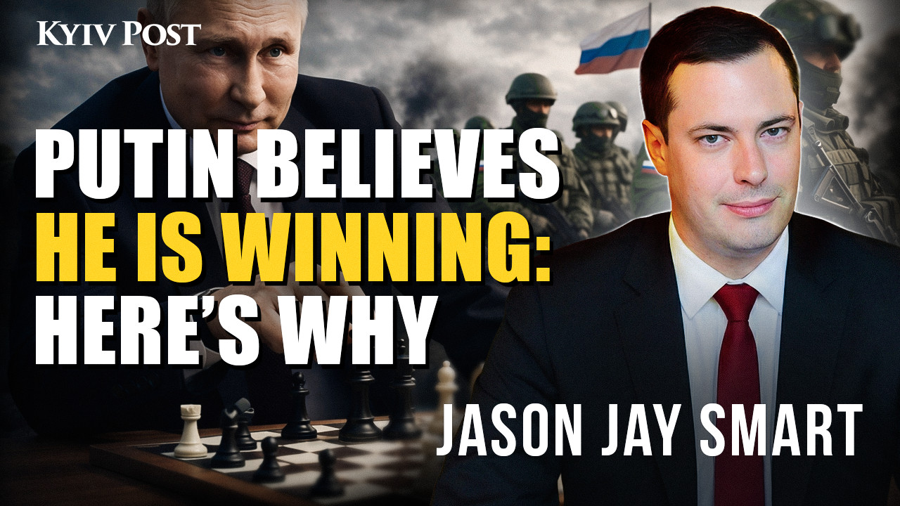 Putin Believes He Is Winning: Here’s Why